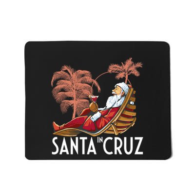 Santa Claus Santa In Cruz Xmas Mousepad