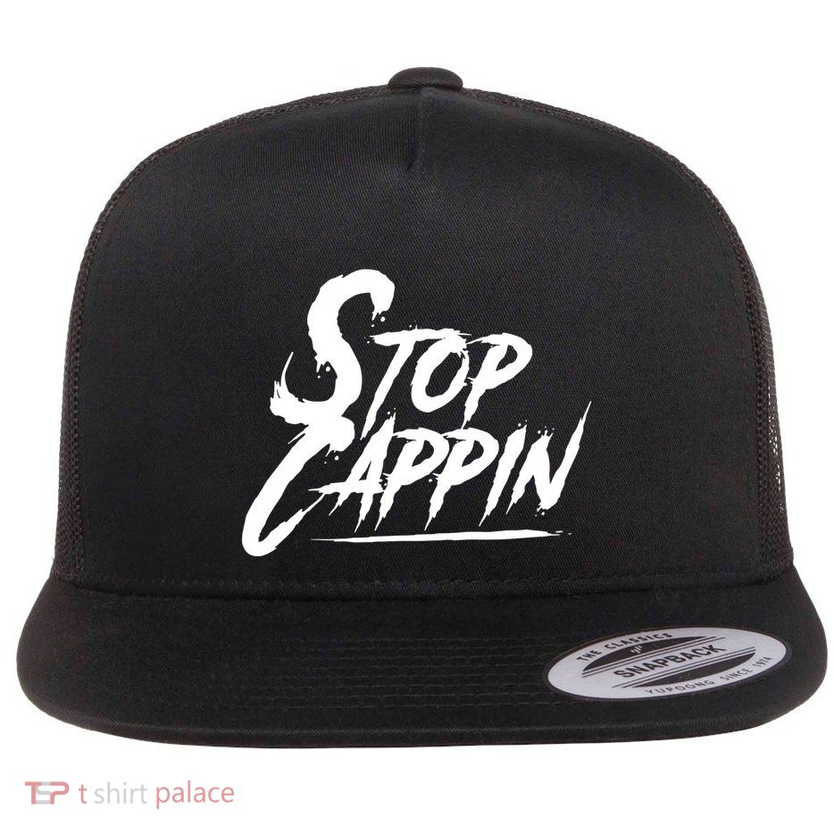 Stop Cappin Flatbill Hat
