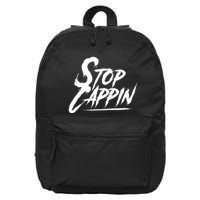 Stop Cappin 16 in Basic Backpack