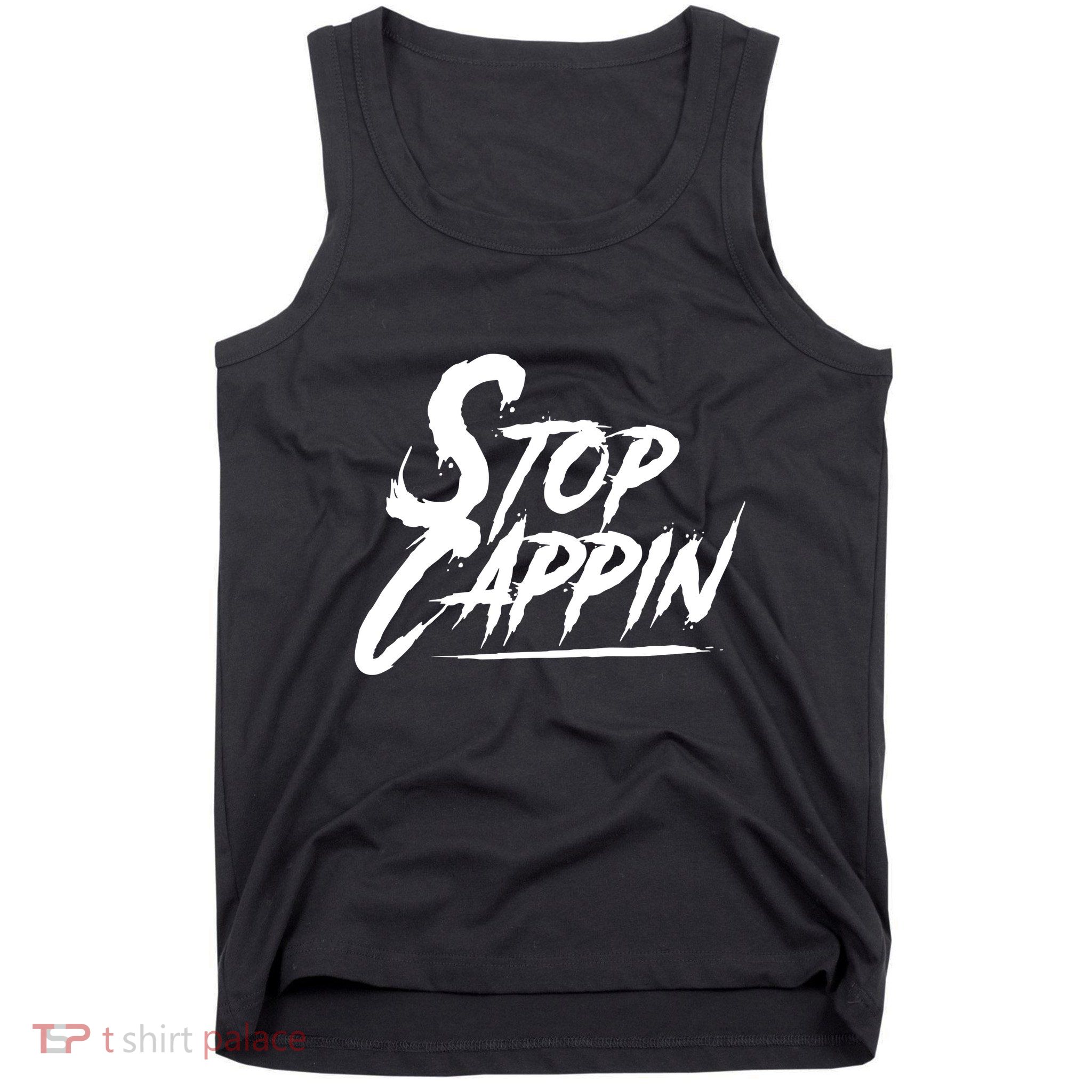 Stop Cappin Tank Top
