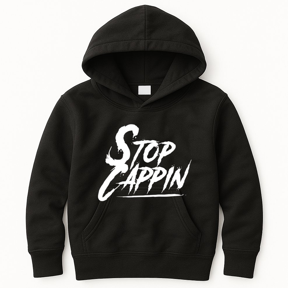 Stop Cappin Kids Hoodie