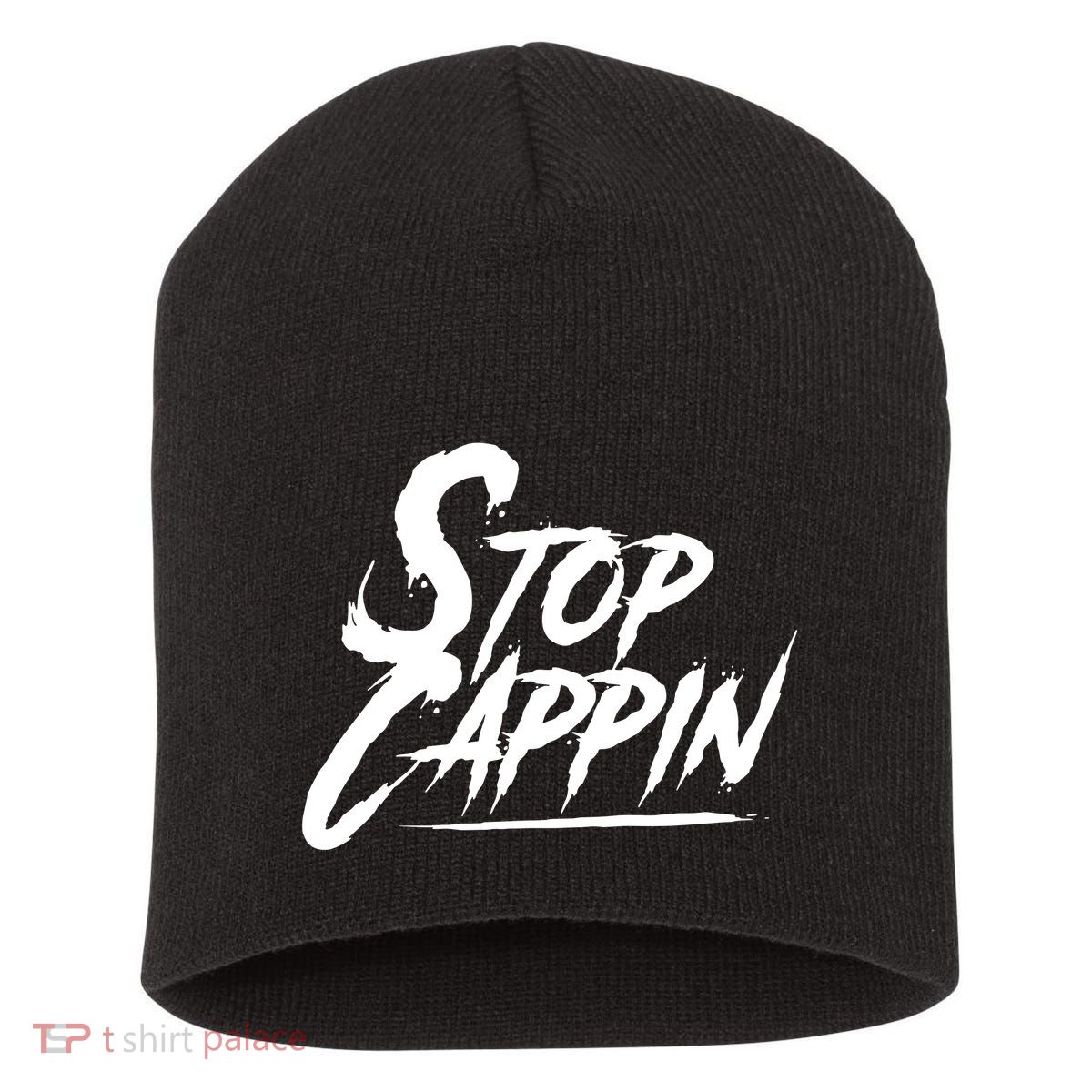 Stop Cappin Short Acrylic Beanie