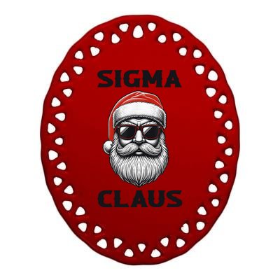 Sigma Claus Santa Funny Christmas Ceramic Oval Ornament