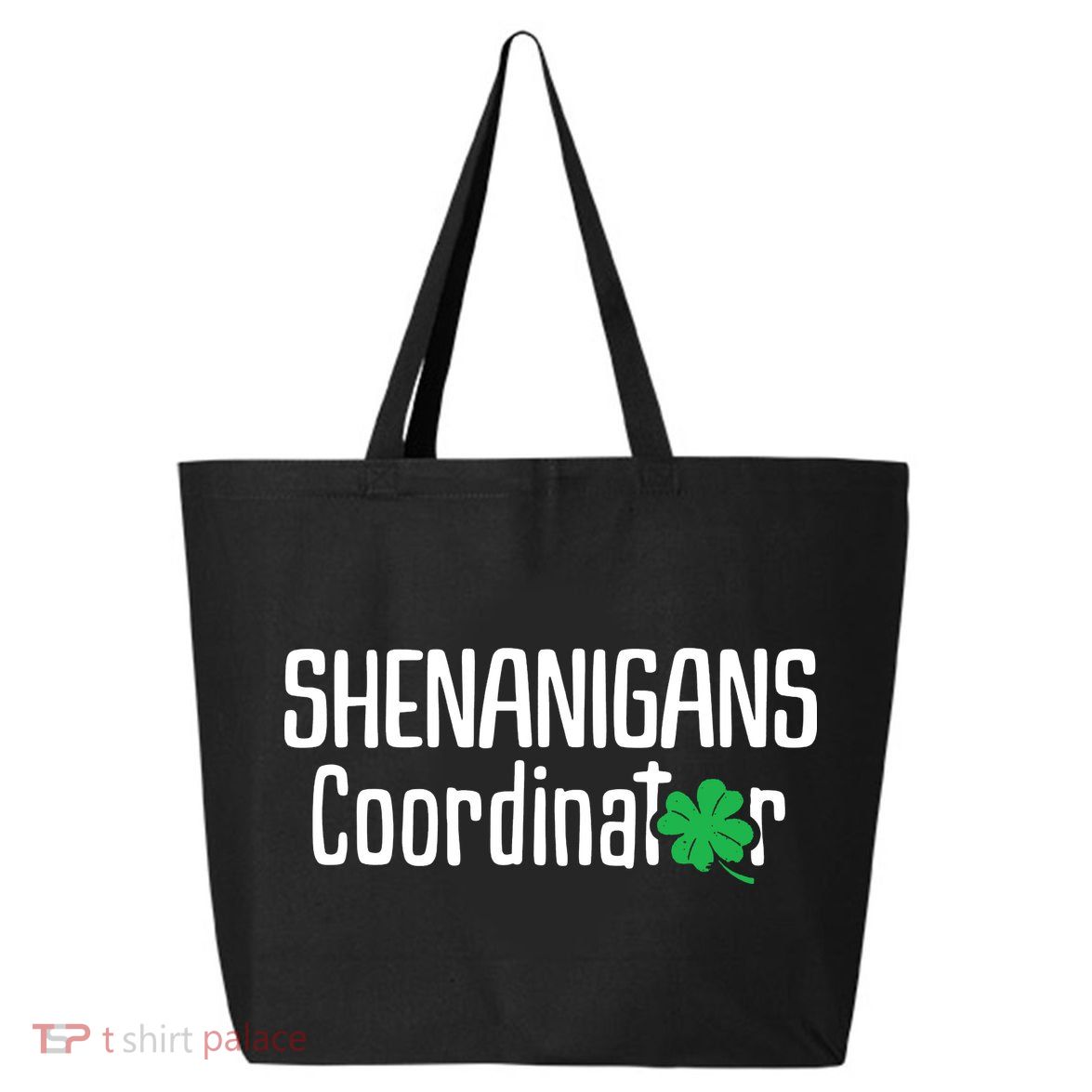 Shenanigans Coordinator St Patrick's Day 25L Jumbo Tote