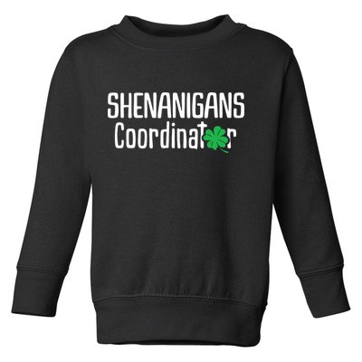 Shenanigans Coordinator St Patrick's Day Toddler Sweatshirt