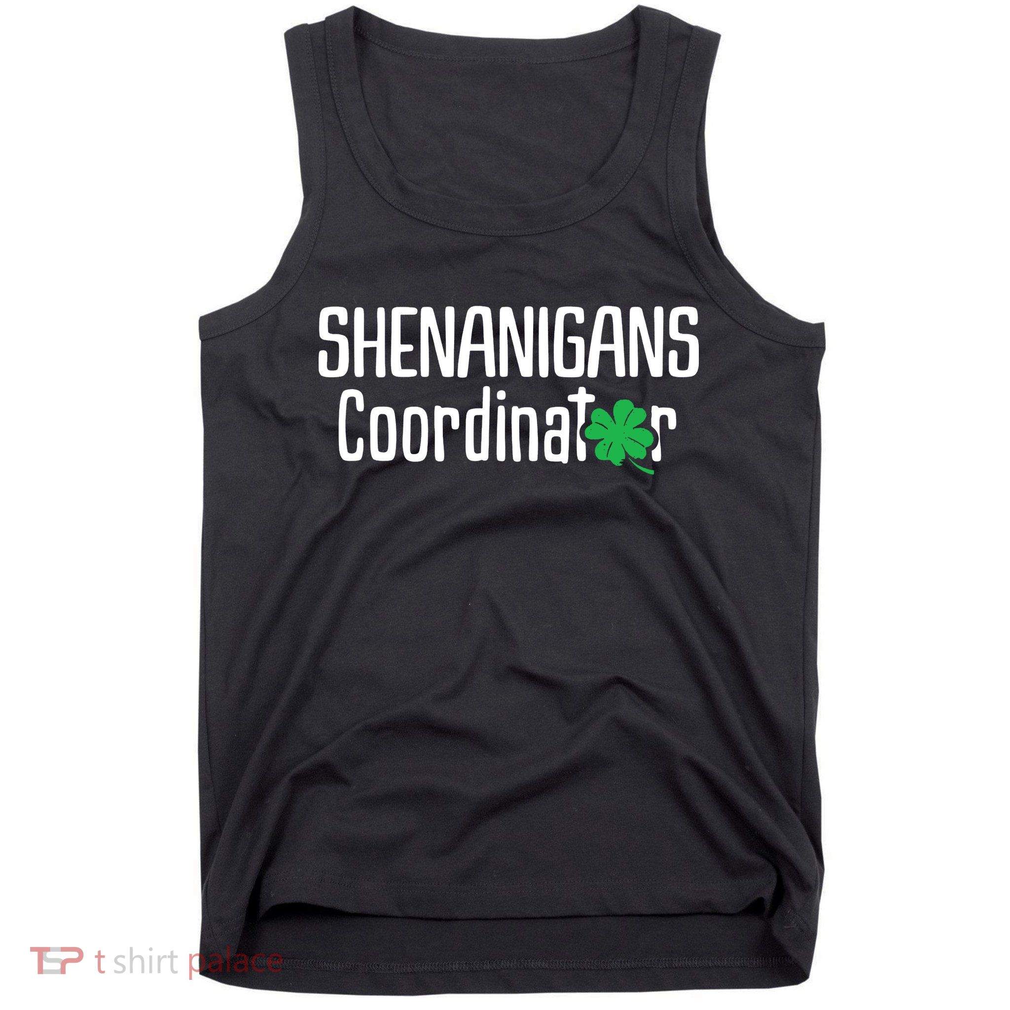 Shenanigans Coordinator St Patrick's Day Tank Top
