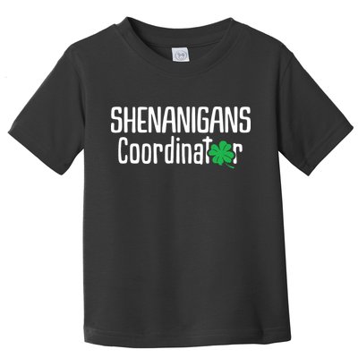 Shenanigans Coordinator St Patrick's Day Toddler T-Shirt