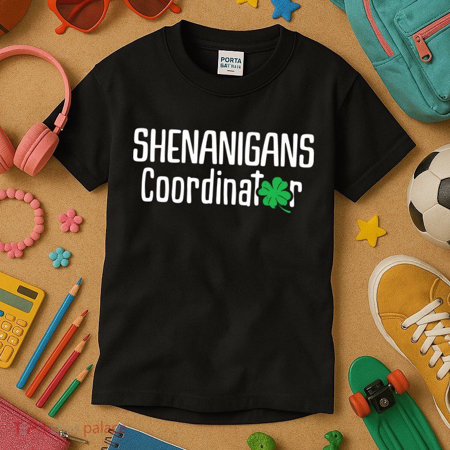 Shenanigans Coordinator St Patrick's Day Kids T-Shirt