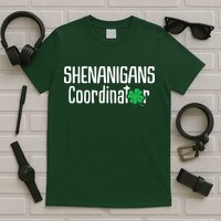Shenanigans Coordinator St Patrick's Day T-Shirt