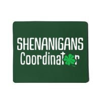 Shenanigans Coordinator St Patrick's Day Mousepad