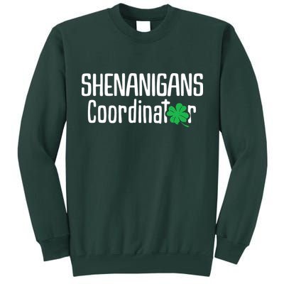 Shenanigans Coordinator St Patrick's Day Tall Sweatshirt