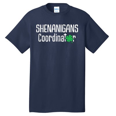 Shenanigans Coordinator St Patrick's Day Tall T-Shirt