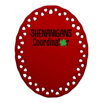 Shenanigans Coordinator St Patrick's Day Ceramic Oval Ornament