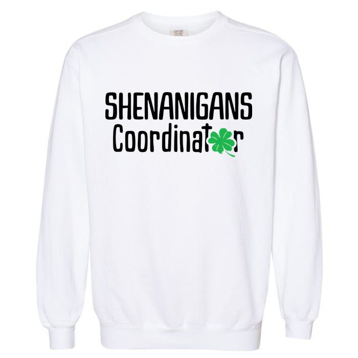 Shenanigans Coordinator St Patrick's Day Garment-Dyed Sweatshirt