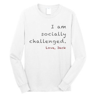 Socially Challenged Long Sleeve Shirt