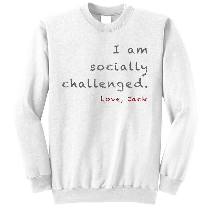 Socially Challenged Sweatshirt