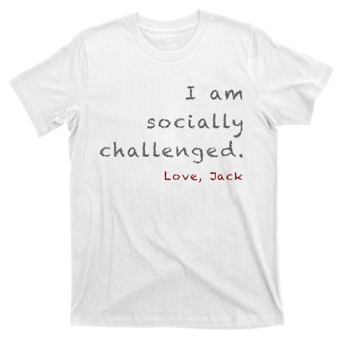 Socially Challenged T-Shirt