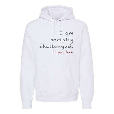 Socially Challenged Premium Hoodie