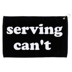 Serving CanT Grommeted Golf Towel