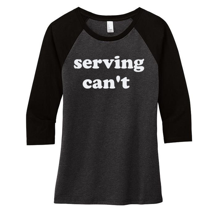 Serving CanT Women's Tri-Blend 3/4-Sleeve Raglan Shirt