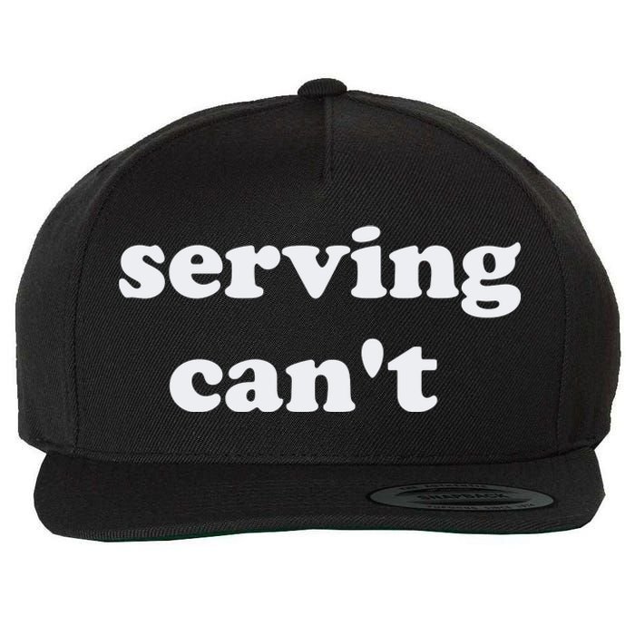 Serving CanT Wool Snapback Cap