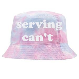 Serving CanT Tie-Dyed Bucket Hat