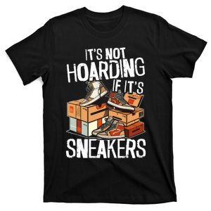 Shoe Collector Sneakerhead Shoe Lover I Love Sneakers T-Shirt