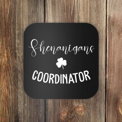 Shenanigans Coordinator Coaster