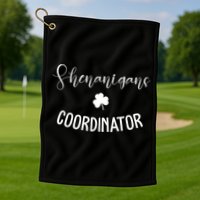 Shenanigans Coordinator Golf Towel