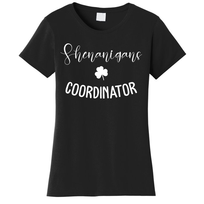 Shenanigans Coordinator Women's T-Shirt