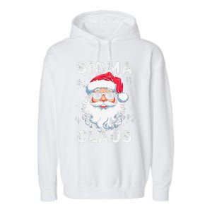 Sigma Claus Santa Funny Christmas Rizz Male The Rizzler Meme Garment-Dyed Fleece Hoodie