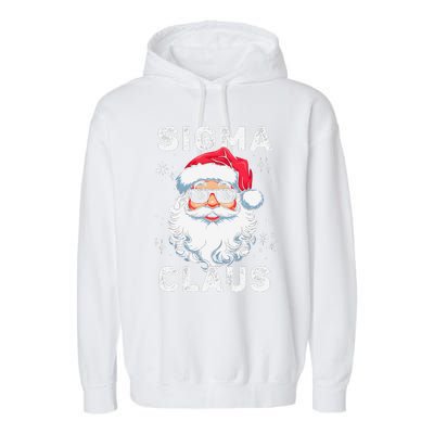 Sigma Claus Santa Funny Christmas Rizz Male The Rizzler Meme Garment-Dyed Fleece Hoodie