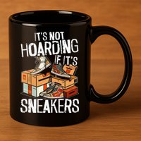 Shoe Collector Sneakerhead Shoe Lover I Love Sneakers 11oz C Handle Ceramic Mug