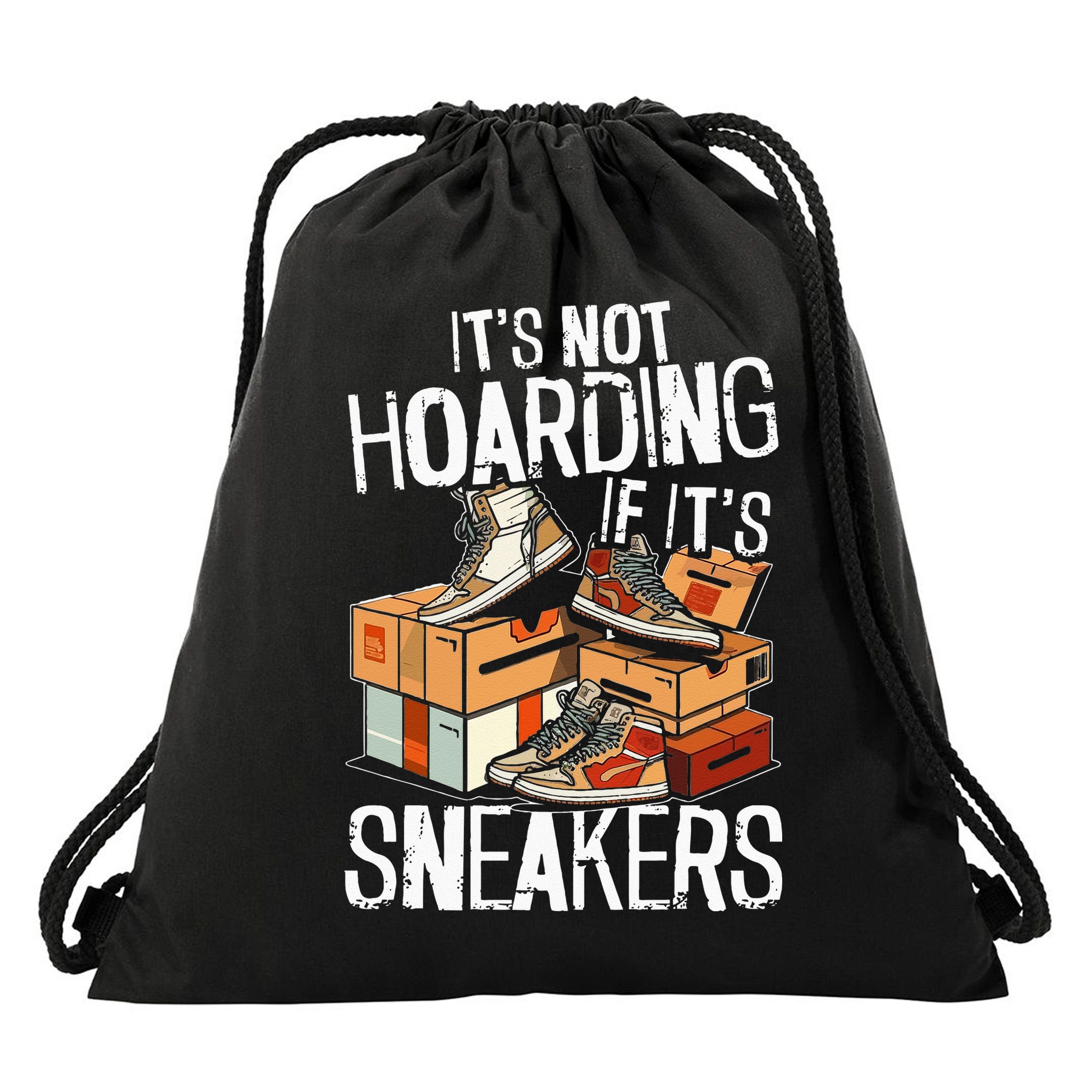 Shoe Collector Sneakerhead Shoe Lover I Love Sneakers Drawstring Bag