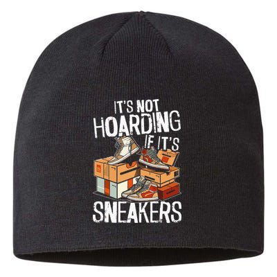 Shoe Collector Sneakerhead Shoe Lover I Love Sneakers Sustainable Beanie