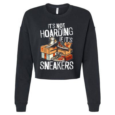 Shoe Collector Sneakerhead Shoe Lover I Love Sneakers Cropped Pullover Crew