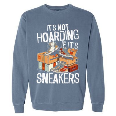 Shoe Collector Sneakerhead Shoe Lover I Love Sneakers Garment-Dyed Sweatshirt