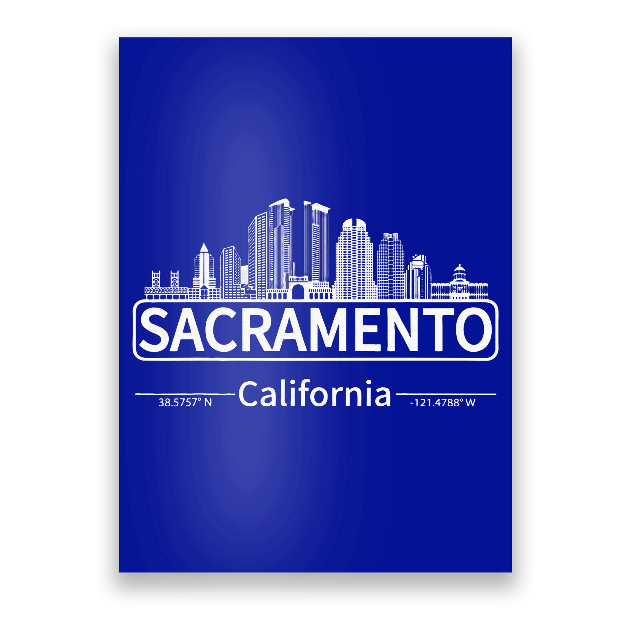 Sacramento California Skyline Travel to Sacramento Poster
