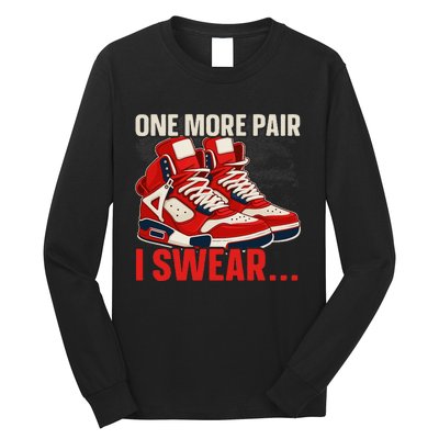 Shoe Collector Sneakerhead Shoe Lover I Love Sneakers Long Sleeve Shirt