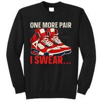 Shoe Collector Sneakerhead Shoe Lover I Love Sneakers Tall Sweatshirt