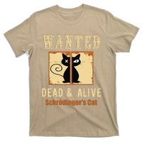 Schroedingers Cat Science Graphic Wanted Dead & Alive Quote T-Shirt