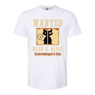 Schroedingers Cat Science Graphic Wanted Dead & Alive Quote Softstyle CVC T-Shirt