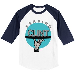 Serving Cunt Baseball Sleeve Shirt