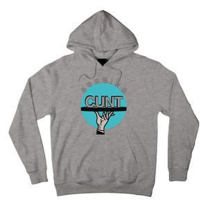 Serving Cunt Tall Hoodie