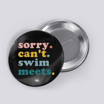 Sorry Can't Swim Meets Funny Retro Swimming Coach Swimmer Button