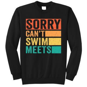 Sorry Can't Swim Meets Funny Retro Swimming Coach Swimmer Sweatshirt