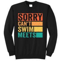 Sorry Can't Swim Meets Funny Retro Swimming Coach Swimmer Tall Sweatshirt