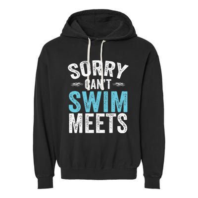 Sorry Can't Swim Meets Funny Retro Swimming Coach Swimmer Garment-Dyed Fleece Hoodie