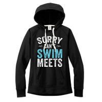 Sorry Can't Swim Meets Funny Retro Swimming Coach Swimmer Women's Fleece Hoodie