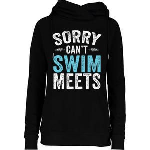 Sorry Can't Swim Meets Funny Retro Swimming Coach Swimmer Womens Funnel Neck Pullover Hood